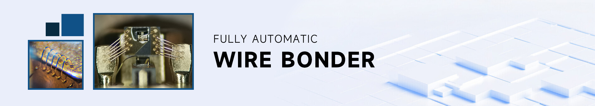 产品详情页banner 全自动球引线键合机y